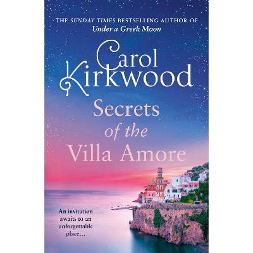 Secrets of the Villa Amore (Hardback) - Carol Kirkwood